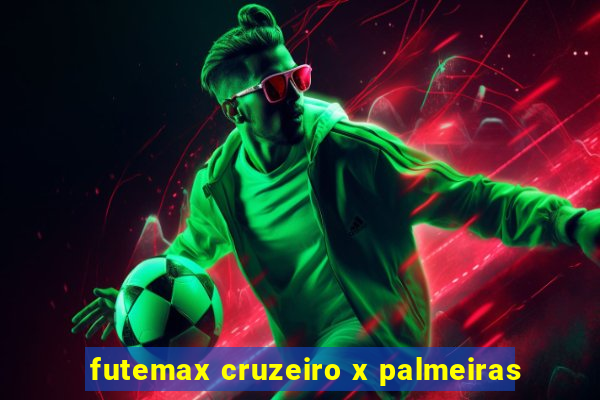 futemax cruzeiro x palmeiras